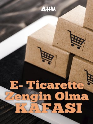 cover image of E- Ticarette Zengin Olma Kafası